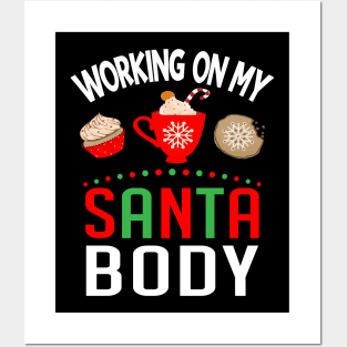 Working On My Santa Body Posters and Art